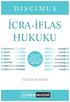 İCRA-İFLAS HUKUKU D I S C I M U S ÖZGÜR DEMİRCİ. Müfettişlik. Uzmanlık. Denetmenlik. Banka Sınavları. Gelir Uzmanlığı TEK KİTAP. Vergi Müfettişliği