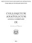 INSTITUTUM TURCICUM SCIENTIAE ANTIQUITATIS TÜRK ESKİÇAĞ BİLİMLERİ ENSTİTÜSÜ COLLOQUIUM ANATOLICUM ANADOLU SOHBETLERİ IX ISSN 1303-8486