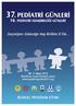 37.Pediatri Günleri ve 16.Pediatri Hemşireliği Günleri 8 11 Nisan 2015 Wyndham Grand İstanbul Levent