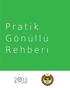 Pratik Gönüllü Rehberi