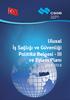 Ulusal İ ş S a ğ l ı ğ ı ve G ü ve n l i ğ i Politika Belgesi - III ve Eylem Planı