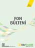 2014 2. Çeyrek FON BÜLTENİ. yarını bugün belirler