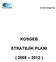 KOSGEB STRATEJİK PLANI ( 2008 2012 )