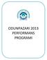 ODUNPAZARI 2013 PERFORMANS PROGRAMI