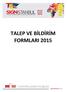 TALEP VE BİLDİRİM FORMLARI 2015