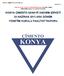 KONYA ÇİMENTO SANAYİİ A.Ş. Sayfa No: 1 SERİ:II NO:14.1 SAYILI TEBLİĞE İSTİNADEN HAZIRLANMIŞ YÖNETİM KURULU FAALİYET RAPORU