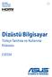 TR10282 Birinci Sürüm Temmuz 2015. Dizüstü Bilgisayar. Türkçe Tanıtma ve Kullanma Kılavuzu E205SA