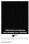 Türkiye de Çocuğun Yaşam Hakkı Raporu 2011 Gündem:Çocuk! Çocuk Hakları Merkezi