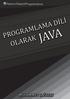 ÖZET. Anahtar kelimeler: Programlama Dili Olarak Java, Java Dilini Tanıyalım, Nedir Bu Java?, Java Sanal Makinesi Nedir?