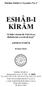 Hakîkat Kitâbevi Yay nlar No: 5 ESHÂB-I K RÂM. Eshâb- kirâm ile Ehl-i beyt, Birbirlerini severlerdi hep! AHMED FÂRÛK. K rk nc Bask