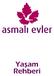 ASMALI EVLER SiTESi YASAM REHBERi