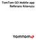 TomTom GO Mobile app Referans Kılavuzu