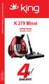K 279 Minni. Kullanma Kılavuzu / Instruction Manual. Elektrikli Süpürge Vacuum Cleaner. Toz Torbalı Elektrikli Süpürge Bagged Vacuum Cleaner