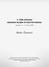 9. TÜRK DÜNYASI EKONOMİ, BİLİŞİM VE KÜLTÜR FORUMU. (İstanbul, 11 13 Aralık 2009) Bildiri Özetleri