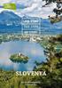 SLOVENYA. www.slovenia.info