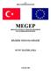 MEGEP (MESLEKİEĞİTİM VE ÖĞRETİM SİSTEMİNİN GÜÇLENDİRİLMESİPROJESİ)