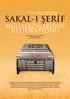 SAKAL-I ŞERİF MUHAFAZALARININ RESTORASYONU. Mahir POLAT / S.Tarihçi - Vakıf Uzmanı İrfan SEVİM / Arkeolog Vakıflar İstanbul I.