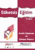 ETİKETSİZ EĞİTİM PROJE EKİBİ