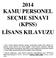 2014 KAMU PERSONEL SEÇME SINAVI (KPSS) LİSANS KILAVUZU