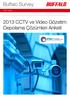 Buffalo Survey. IFSEC Global. 2013 CCTV ve Video Gözetim Depolama Çözümleri Anketi