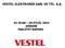 VESTEL ELEKTRONİK SAN. VE TİC. A.Ş. 01 OCAK 30 EYLÜL 2014 DÖNEMİ FAALİYET RAPORU