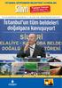 Silivri İSTANBUL BÜYÜKŞEHİR BELEDİYESİ YATIRIMLARI İLÇELERİMİZE HİZMETE 4 YILDIR HIZ KESMEDEN DEVAM. 297.000 Milyon YTL