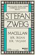 STEFAN ZWEIG MACELLAN BİR İNSAN BİR YAŞAM