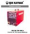 Kullanım Kılavuzu INV DC TIG 320 A Inverter DC TIG Kaynak Makinası