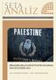 Analiz. seta BİRLEŞMİŞ MİLLETLER DE FİLİSTİN OYLAMASI: DEVLETE DOĞRU MU? Yazarlar: Selin M. Bölme, Ufuk Ulutaş Asistanlar: Furkan Torlak, Saliha Ziya