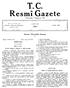 T C. esmî Gazete SALI. Umumî Hıfzıssıhha Kanunu. Tesis tarihi: 7 Teşrinievvel 1336 SAYI: 1489 İKİNCİ. Devlet hidematı sıhhiyesi ve sıhhî merciler