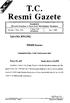 T.C. Resmî Gazete. Başbakanlık Mevzuatı Geliştirme ve Yayın Genel Müdürlüğünce Yayımlanır. 11 Şubat 1999 PERŞEMBE. TBMM Kararı