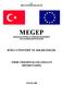 T.C. MİLLÎ EĞİTİM BAKANLIĞI MEGEP (MESLEKÎ EĞİTİM VE ÖĞRETİM SİSTEMİNİN GÜÇLENDİRİLMESİ PROJESİ) BÜRO YÖNETİMİ VE SEKRETERLİK