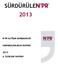 SÜRDÜRÜLE 2013. N PR iletişim DANIŞMANLIĞI. SüRDüRüLEBiLiRLiK RAPORU 6. İLERLEME RAPORU