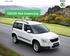 SIMPLY CLEVER. ŠKODA Yeti GreenLine. Yeti Greenline