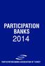 PARTICIPATION BANKS PARTICIPATION BANKS ASSOCIATION OF TURKEY