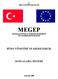 T.C. MİLLÎ EĞİTİM BAKANLIĞI MEGEP (MESLEKÎ EĞİTİM VE ÖĞRETİM SİSTEMİNİN GÜÇLENDİRİLMESİ PROJESİ) BÜRO YÖNETİMİ VE SEKRETERLİK DOSYALAMA SİSTEMİ