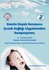 KURULLAR. Prof. Dr. Gülbin Gökçay Sosyal Pediatri Derneği Başkanı DÜZENLEME KURULU BAŞKANI Doç. Dr. Ahmet Ergin DÜZENLEME KURULU