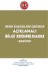 T.C. BAŞBAKANLIK Bilgi Edinme Değerlendirme Kurulu Başbakanlık Merkez Bina B-04 P.K. 06573 Bakanlıklar/ANKARA