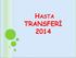 HASTA TRANSFERİ 2014