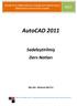AutoCAD 2011 Sadeleştirilmiş Ders Notları Öğr.Gör. Mehmet MUTLU