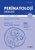 Perinatal T p Vakf ad na Sahibi ve Sorumlu Yaz flleri Müdürü: Prof. Dr. Cihat fien. www.perinataldergi.com