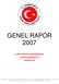 GENEL RAPOR 2007 KAMU İKTİSADİ TEŞEBBÜSLERİ DİĞER KURULUŞLAR İŞTİRAKLER