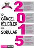 SORULAR. En GÜNCEL BİLGİLER ve KPSS 2015. eylül ayında tar hî b r başarıya mza atarak gençlerde Grand Slam şamp yonluğu elde ett.