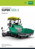 SUPER 1303-3. Lastik Tekerlekli Finişer. Kompakt Sınıf. www.voegele.info