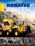 İş Makineleri. Doğaner de kalitenin adı Komatsu. Komatsu nun gücü Şetat Maden i sardı. Komatsu aşığı İşmaksan