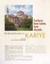 KARYE. Surların hem içinde, hem dışında. The Mystical Atmosphere o f. Just inside the Theodosian walls of Istanbul, between the districts