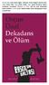 Orçun Ünal 1983 yılında doğdu. Okumadı. Kendi isteğiyle dekadan oldu. 2006 yılında öldü, 2013 yılında dirildi. 2014 yılında Raskol un Baltası