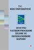 RİZE RİZE ÜNİVERSİTESİ ÜNİVERSİTESİ 2010 YILI YATIRIM PROGRAMI İZLEME VE DEĞERLENDİRME RAPORU