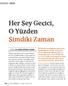 Her Şey Geçici, O Yüzden Şimdiki Zaman