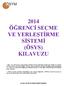 2014 ÖĞRENCİ SEÇME VE YERLEŞTİRME SİSTEMİ (ÖSYS) KILAVUZU